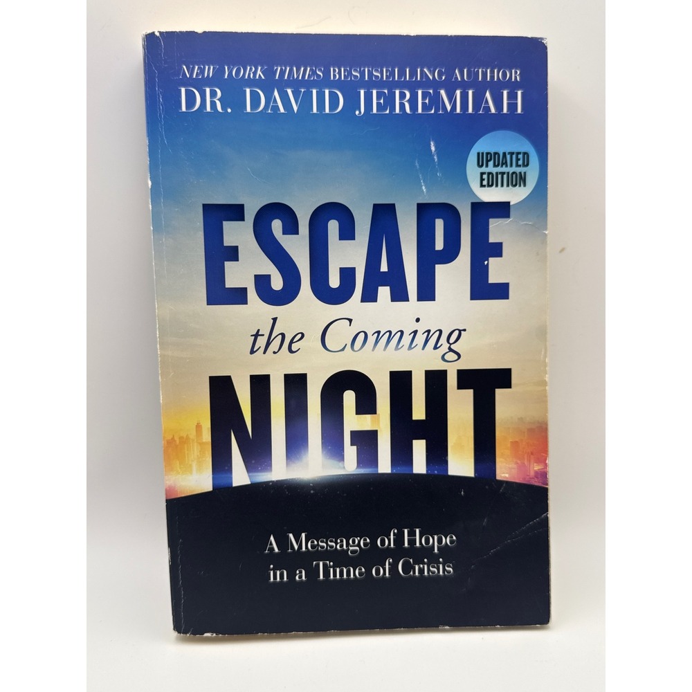 Escape the Coming Night Dr David Jeremiah Updated Edition Paperback Prophecy